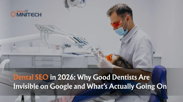 Dental SEO in 2026 Why Good Dentists Are Invisible on Google and What's Actually Going On