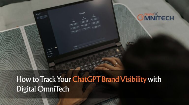How to Track Your ChatGPT Brand Visibility with Digital OmniTech