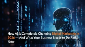 How AI Is Completely Changing Digital Marketing in 2026