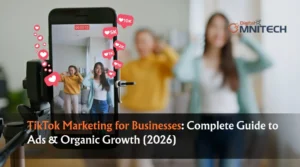 TikTok Marketing for Businesses: Complete Guide to Ads & Organic Growth (2026)