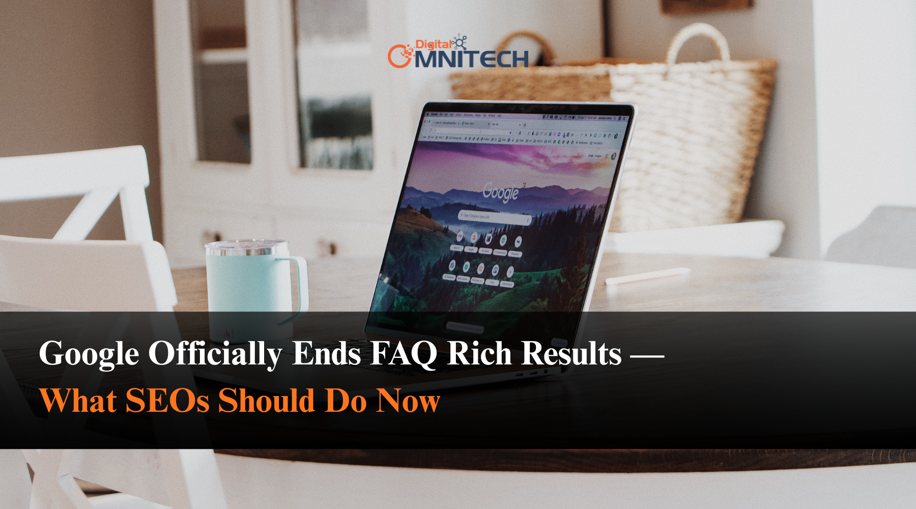 Google Officially Ends FAQ Rich Results — What SEOs Should Do Now
