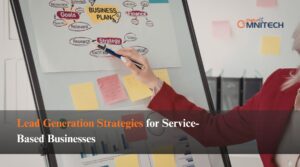 Lead Generation Strategies for Service-Based Businesses