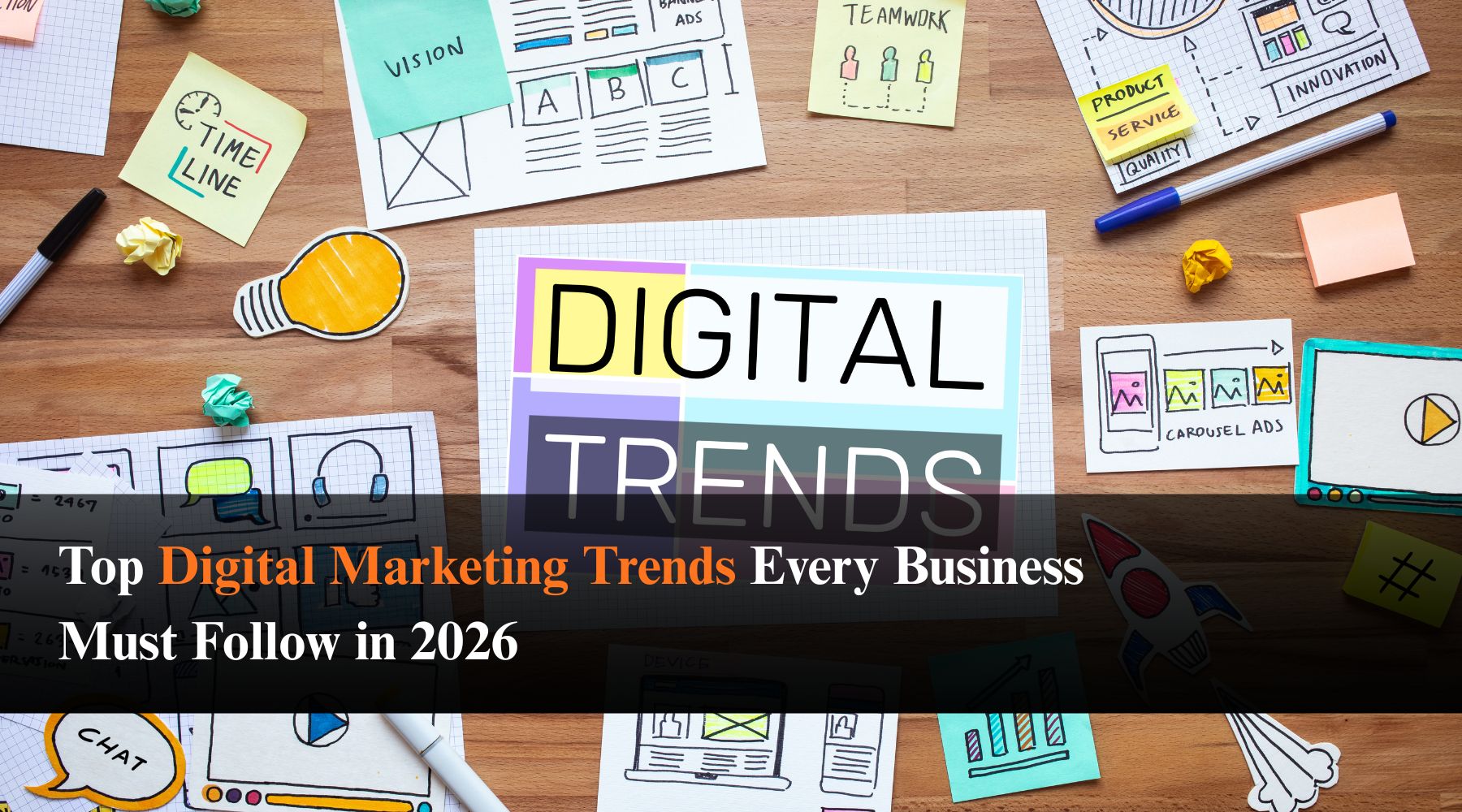 Top Digital Marketing Trends Every Business Must Follow in 2026