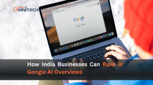 How India Businesses Can Rank in Google AI Overviews