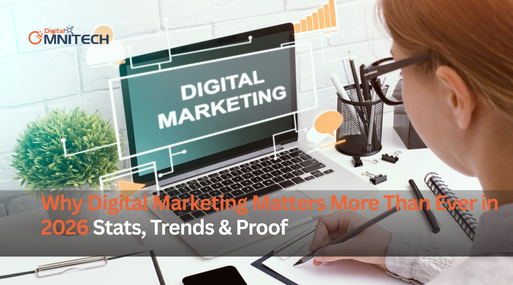 Why Digital Marketing Matters More Than Ever in 2026: Stats, Trends & Proof