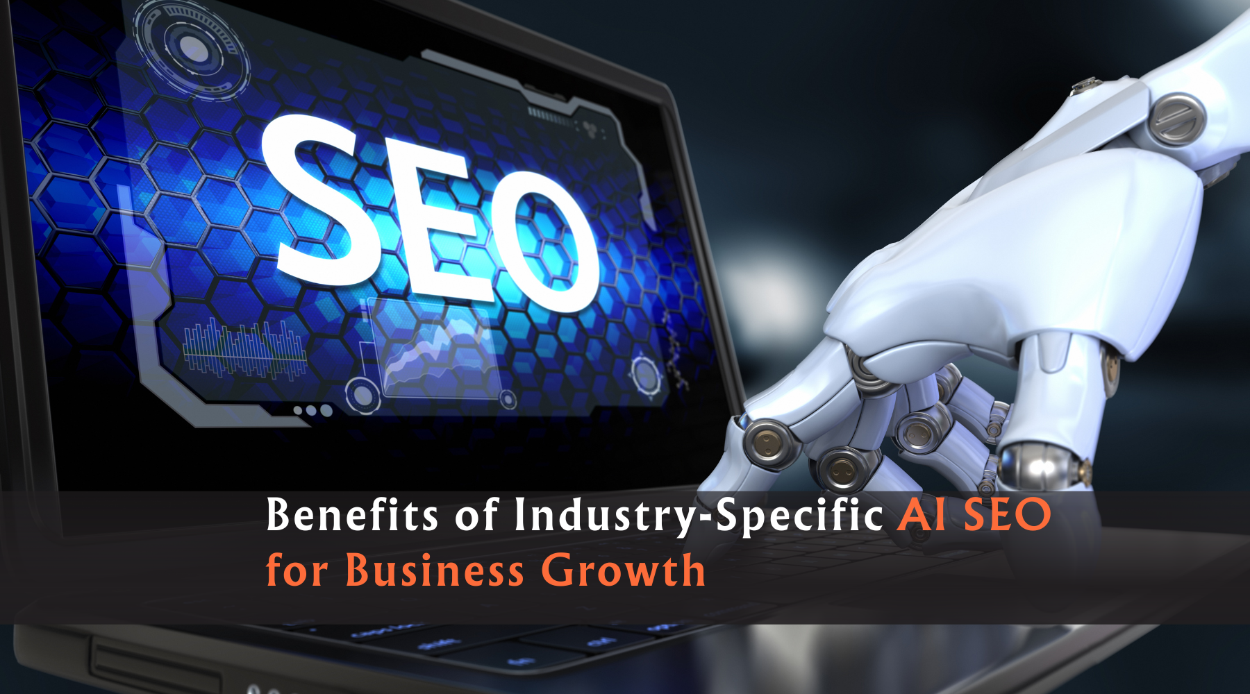 Benefits of Industry-Specific AI SEO for Business Growth.