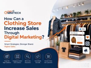 Digital marketing strategies for clothing store sales growth