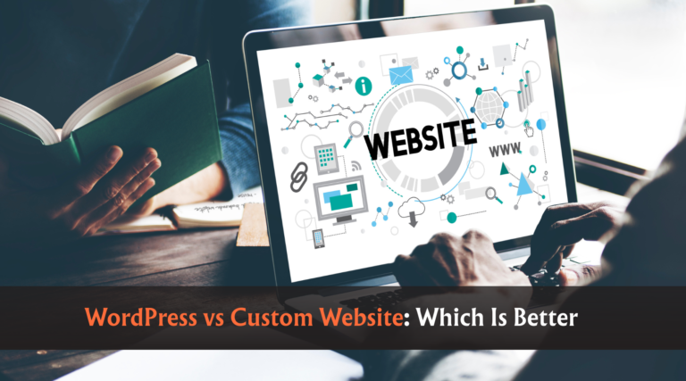 WordPress vs custom website comparison for business and SEO growth.