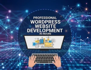 Professional WordPress Website Development Company in Indore