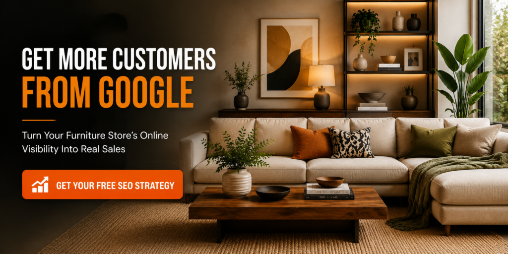 SEO for Furniture & Home Decor Stores