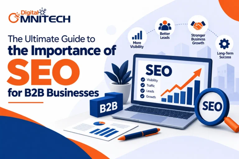The Ultimate Guide to the Importance of SEO for B2B Businesses