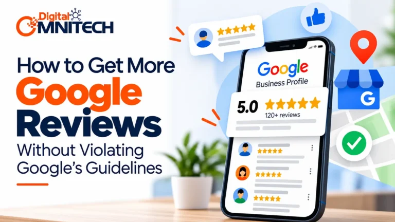 How to Get More Google Reviews Without Violating Google’s Guidelines