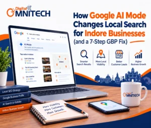 How Google AI Mode Changes Local Search for Indore Businesses (and a 7-Step GBP Fix)