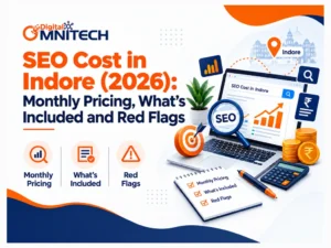 SEO Cost in Indore (2026): Monthly Pricing, What's Included and Red Flags