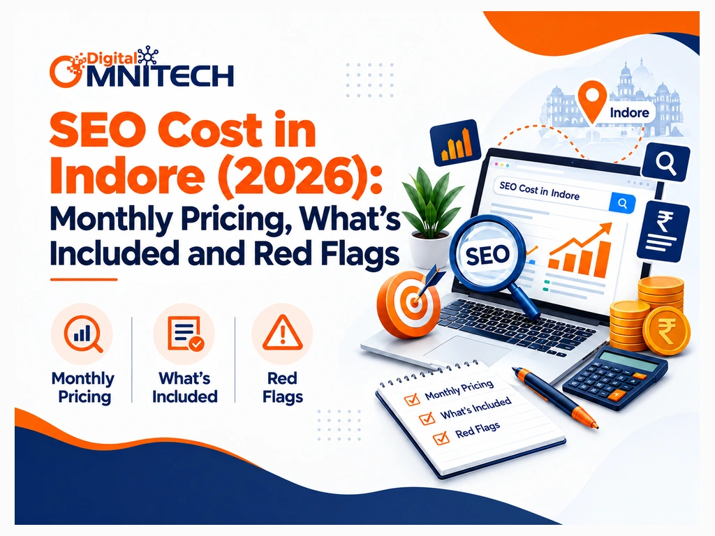 SEO Cost in Indore (2026): Monthly Pricing, What's Included and Red Flags